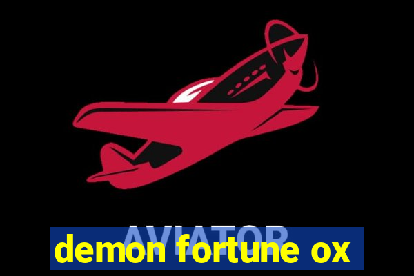 demon fortune ox